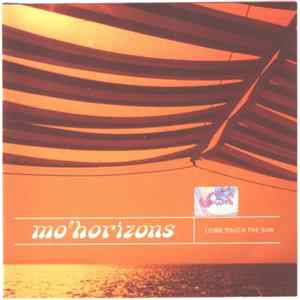 Download Mo' Horizons - Come Touch The Sun