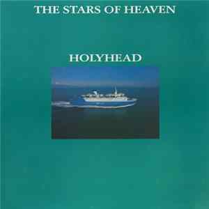 Download The Stars Of Heaven - Holyhead