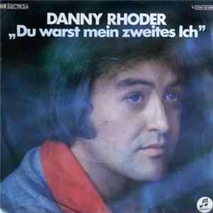 Download Danny Rhoder - Du Warst Mein Zweites Ich