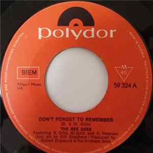 Download The Bee Gees - Don't Forget To Remember