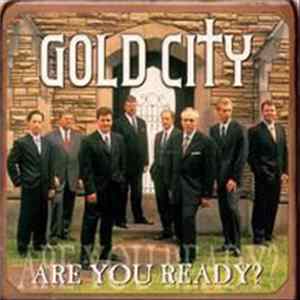 Download The Gold City Quartet - Are You Ready?