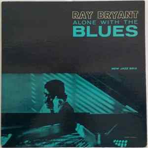Download Ray Bryant - Alone With The Blues