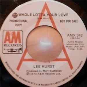 Download Lee Hurst - Whole Lotta Your Love