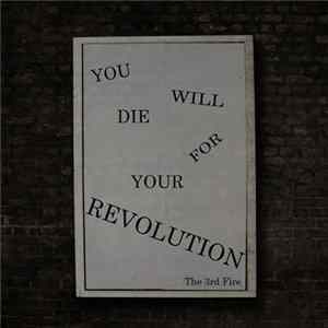 Download The 3rd Fire - You Will Die For Your Revolution