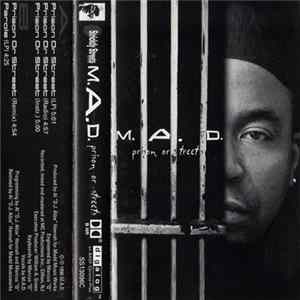 Download M.A.D. - Prison Or Streets