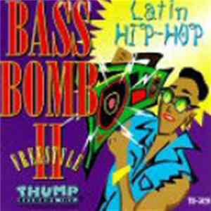 Download Various - Bass Bomb II (Freestyle Latin Hip-Hop)