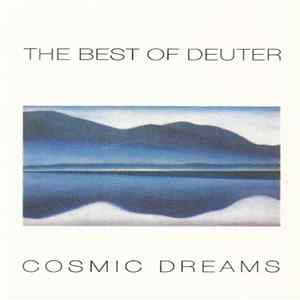 Download Deuter - The Best Of Deuter (Cosmic Dreams)