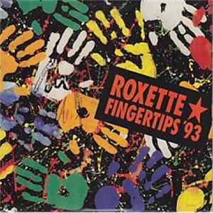 Download Roxette - Fingertips '93