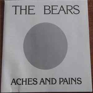 Download The Bears - Aches And Pains (Myopic Mix)