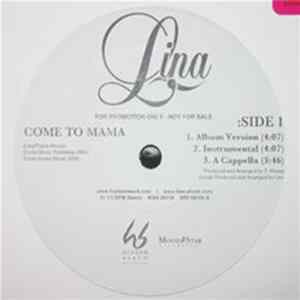Download Lina - Come To Mama / I Am
