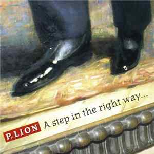 Download P. Lion - A Step In The Right Way...
