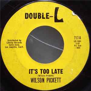 Download Wilson Pickett - It's Too Late