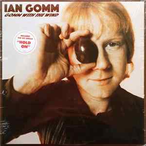 Download Ian Gomm - Gomm With The Wind
