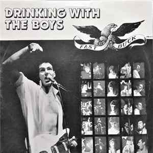 Download Fast Buck - Drinking With The Boys