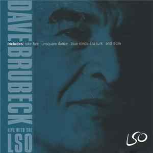 Download Dave Brubeck Live With The LSO - Dave Brubeck Live With The LSO