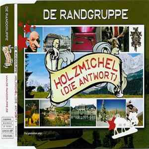 Download De Randgruppe - Holzmichel (Die Antwort)