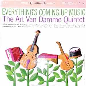 Download The Art Van Damme Quintet - Everything's Coming Up Music