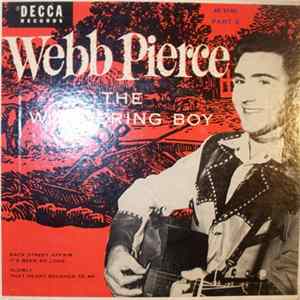 Download Webb Pierce - The Wondering Boy Part 2