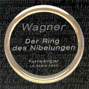 Download Wagner / Orchestra Del Teatro Alla Scala Di Milano, Wilhelm Furtwängler - Der Ring Des Nibelungen