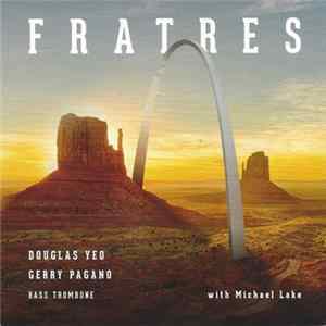 Download Douglas Yeo, Gerry Pagano With Michael Lake - Fratres
