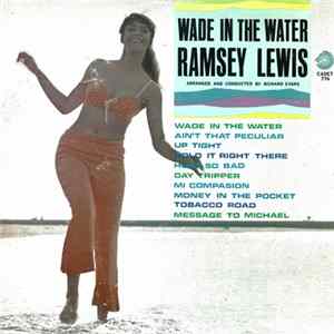 Download Ramsey Lewis - Wade In The Water