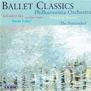 Download Philharmonia Orchestra, Pyotr Ilyich Tchaikovsky - Ballet Classics