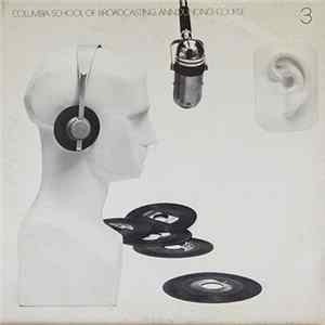 Download Unknown Artist - Columbia School Of Broadcasting Announcing Course 3