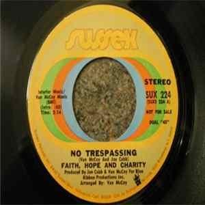 Download Faith, Hope And Charity - No Trespassing