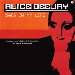Download Alice Deejay - Back In My Life