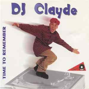 Download DJ Clayde - Time To Remember