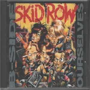 Download Skid Row - B-Side Ourselves