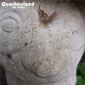 Download Quartersized - The Fallen