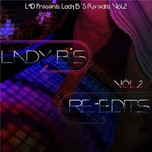 Download Lady B - L4D Presents: Lady B's Re-Edits Völ. 2