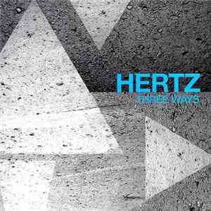 Download Hertz - Three Ways