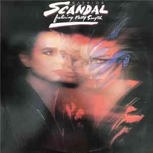 Download Scandal Featuring Patty Smyth - Warrior