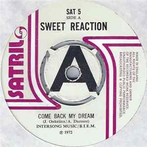 Download Sweet Reaction - Come Back My Dream