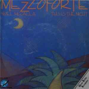 Download Mezzoforte Featuring Noel McCalla - This Is The Night / Garden Party (Sunshine Mix)