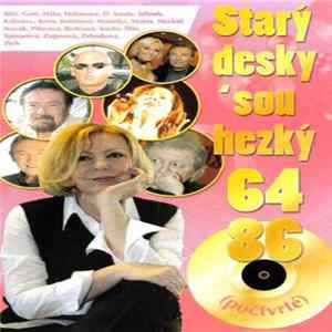 Download Various - Starý Desky 'Sou Hezký 64|86 (Počtvrté)