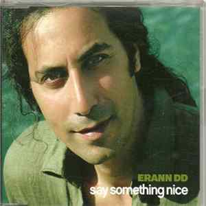 Download Erann DD - Say Something Nice