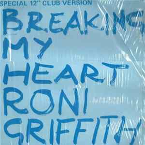 Download Roni Griffith - Breaking My Heart