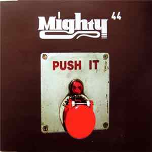 Download Mighty 44 - Push It