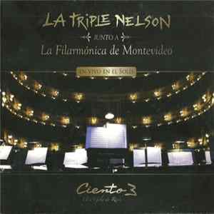 Download La Triple Nelson Junto A La Filarmónica De Montevideo - En Vivo En El Solís