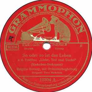 Download Brigitte Horney / Oskar Joost Künstler-Orchester - So Oder So Ist Das Leben / Liebeslied