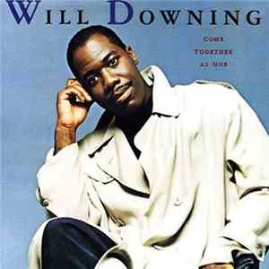 Download Will Downing - Come Together As One