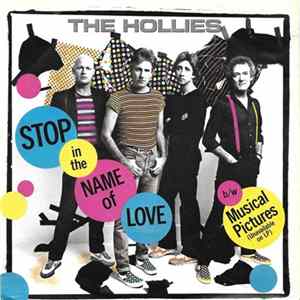 Download The Hollies - Stop In The Name Of Love