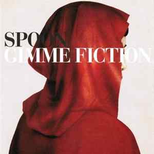 Download Spoon - Gimme Fiction