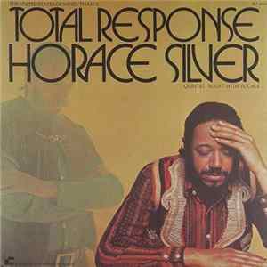 Download Horace Silver Quintet / Sextet With Vocals - Total Response (The United States Of Mind / Phase 2)
