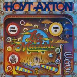 Download Hoyt Axton - Life Machine