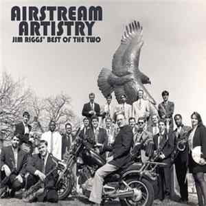Download University Of North Texas Two O'Clock Lab Band - Airstream Artistry Jim Riggs Best Of The Two