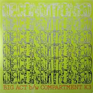 Download Deconditioned - Big Act b/w Compartment K3